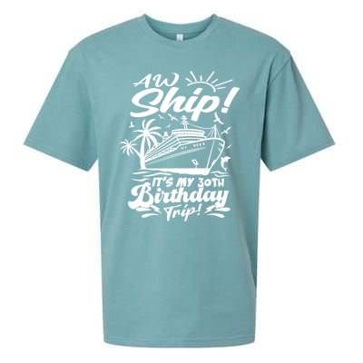 Aw Ship ItS My 30th Birthday Trip Cruise Birthday Vacation Gift Sueded Cloud Jersey T-Shirt