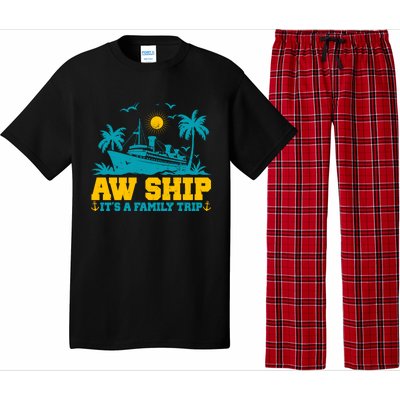 Aw Ship It’S A Family Trip Gift Pajama Set