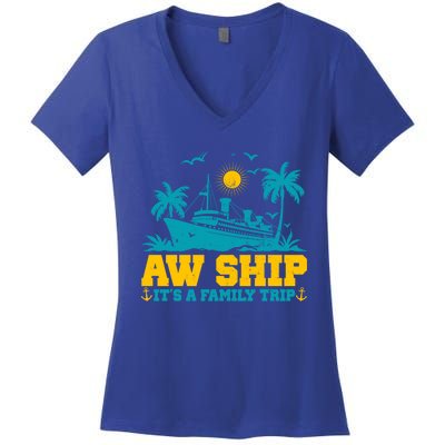 Aw Ship It’S A Family Trip Gift Women's V-Neck T-Shirt