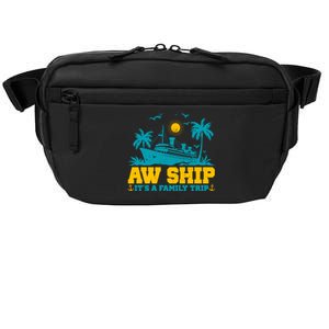 Aw Ship It’S A Family Trip Gift Crossbody Pack