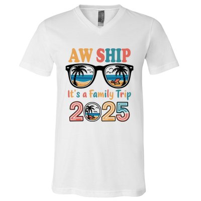 Aw Ship ItS A Family Trip 2025 Family Cruise Squad Matching V-Neck T-Shirt