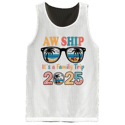 Aw Ship ItS A Family Trip 2025 Family Cruise Squad Matching Mesh Reversible Basketball Jersey Tank