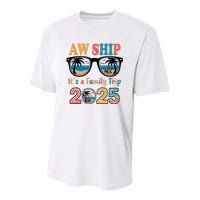 Aw Ship ItS A Family Trip 2025 Family Cruise Squad Matching Youth Performance Sprint T-Shirt