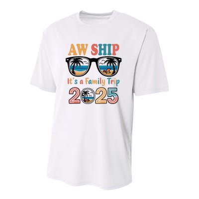 Aw Ship ItS A Family Trip 2025 Family Cruise Squad Matching Youth Performance Sprint T-Shirt