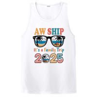 Aw Ship ItS A Family Trip 2025 Family Cruise Squad Matching PosiCharge Competitor Tank