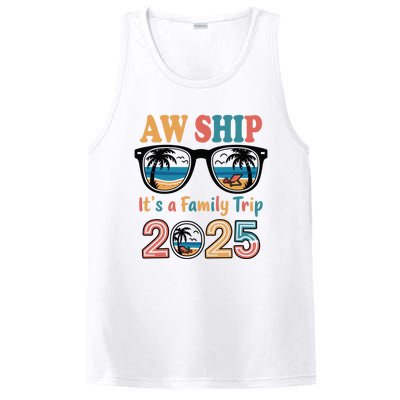 Aw Ship ItS A Family Trip 2025 Family Cruise Squad Matching PosiCharge Competitor Tank