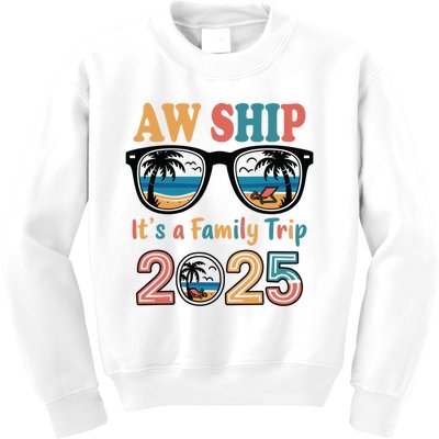 Aw Ship ItS A Family Trip 2025 Family Cruise Squad Matching Kids Sweatshirt