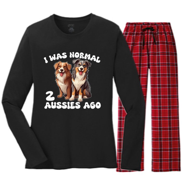 Australian Shepherd I Was Normal 2 Aussies Ago Women's Long Sleeve Flannel Pajama Set 