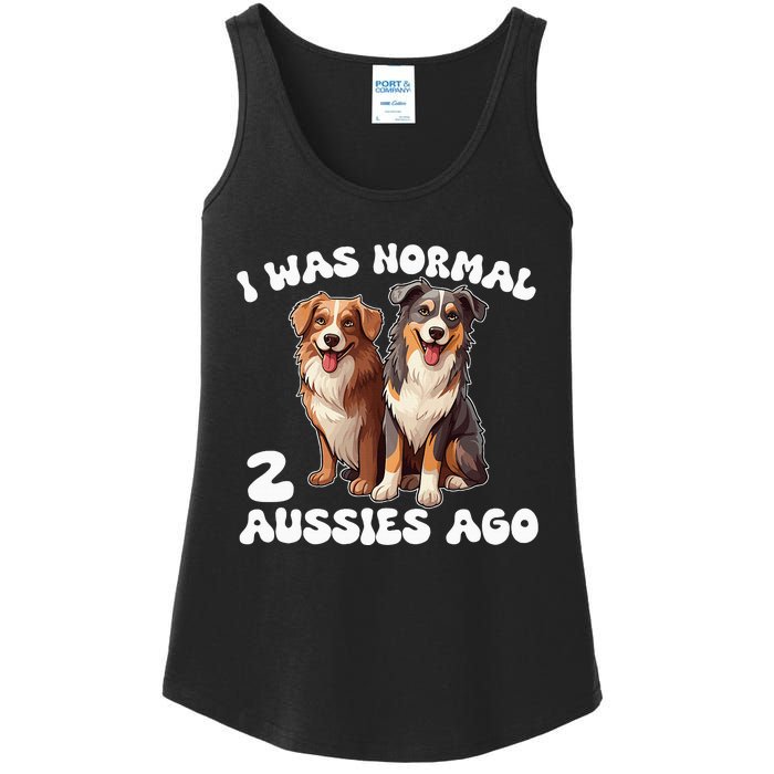 Australian Shepherd I Was Normal 2 Aussies Ago Ladies Essential Tank