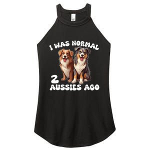 Australian Shepherd I Was Normal 2 Aussies Ago Women's Perfect Tri Rocker Tank