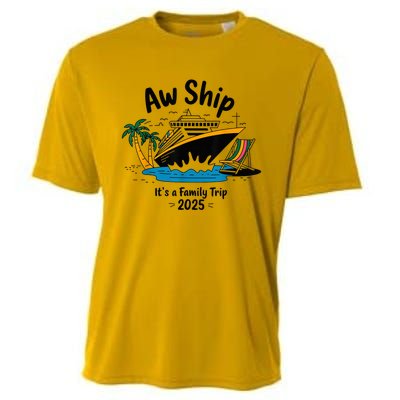 Aw Ship ItS A Family Trip 2025 Family Cruise Squad Matching Cooling Performance Crew T-Shirt