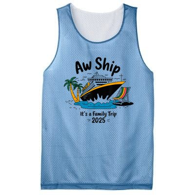 Aw Ship ItS A Family Trip 2025 Family Cruise Squad Matching Mesh Reversible Basketball Jersey Tank