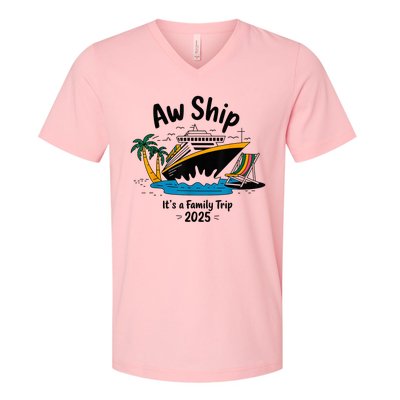 Aw Ship ItS A Family Trip 2025 Family Cruise Squad Matching V-Neck T-Shirt