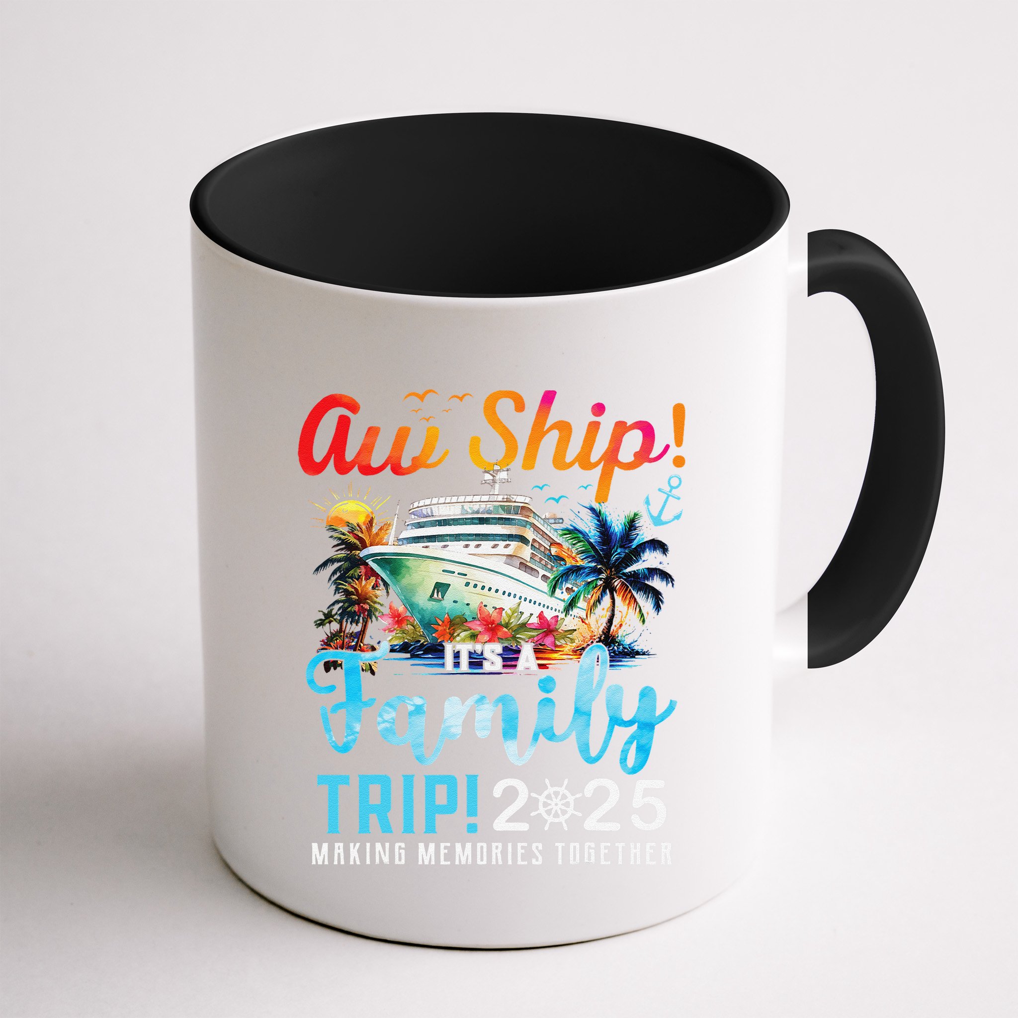 Aw Ship! It’S A Family Trip 2025 Family Matching Cruise Trip Gift Mug