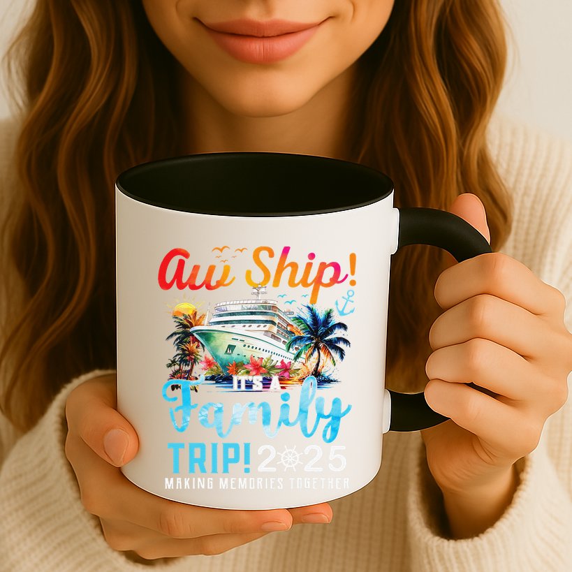 Aw Ship! It’S A Family Trip 2025 Family Matching Cruise Trip Gift Mug