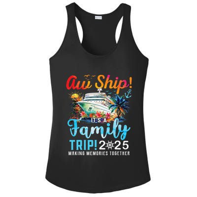 Aw Ship! It’S A Family Trip 2025 Family Matching Cruise Trip Gift Ladies PosiCharge Competitor Racerback Tank