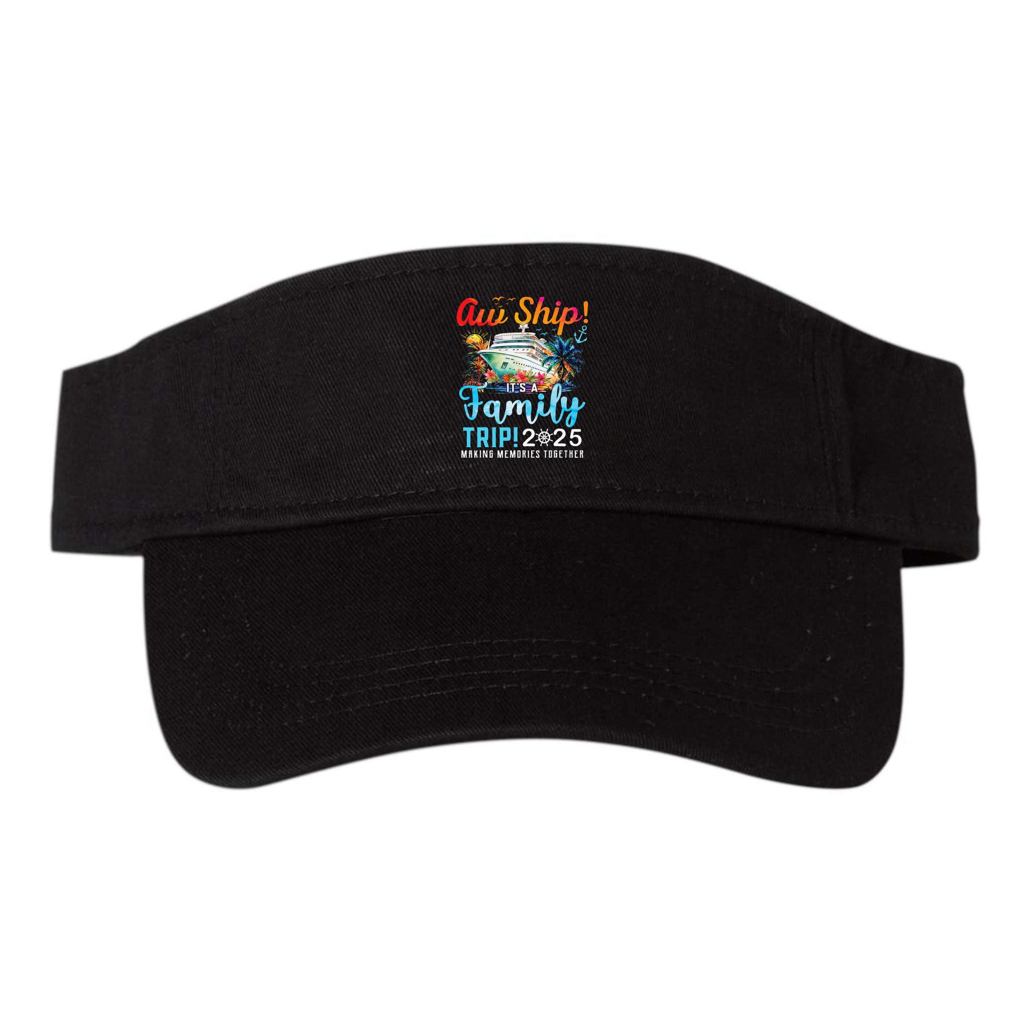 Aw Ship! It’S A Family Trip 2025 Family Matching Cruise Trip Gift Visor
