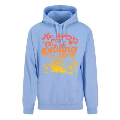 Aw Ship It’S A Sibling Trip 2024 Family Vacation Cruise Gift Unisex Surf Hoodie