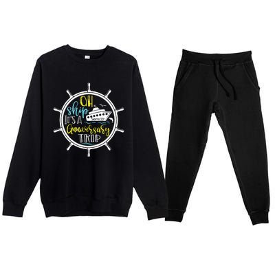 Ah Ship Its A Family Trip Group Cruising Premium Crewneck Sweatsuit Set