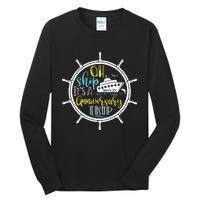 Ah Ship Its A Family Trip Group Cruising Tall Long Sleeve T-Shirt