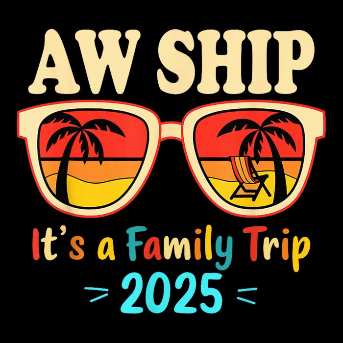 Aw Ship ItS A Family Trip 2025 Family Cruise Squad Matching Mug