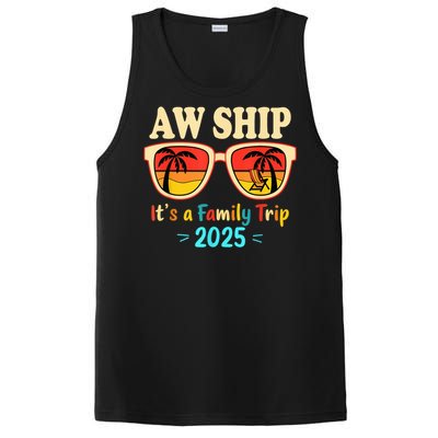 Aw Ship ItS A Family Trip 2025 Family Cruise Squad Matching PosiCharge Competitor Tank