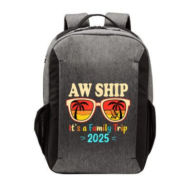 Aw Ship ItS A Family Trip 2025 Family Cruise Squad Matching Vector Backpack