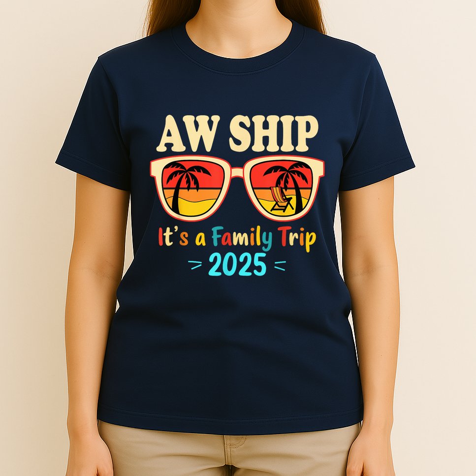 Aw Ship ItS A Family Trip 2025 Family Cruise Squad Matching T-Shirt