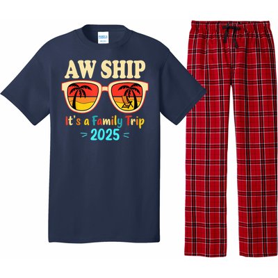 Aw Ship ItS A Family Trip 2025 Family Cruise Squad Matching Pajama Set