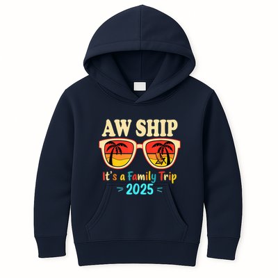 Aw Ship ItS A Family Trip 2025 Family Cruise Squad Matching Kids Hoodie