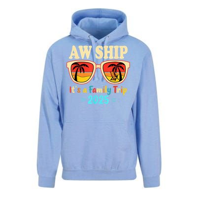 Aw Ship ItS A Family Trip 2025 Family Cruise Squad Matching Unisex Surf Hoodie