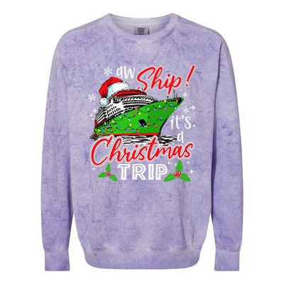 Aw Ship It's A Christmas Trip Cute Cruise Family Friend Xmas Colorblast Crewneck Sweatshirt