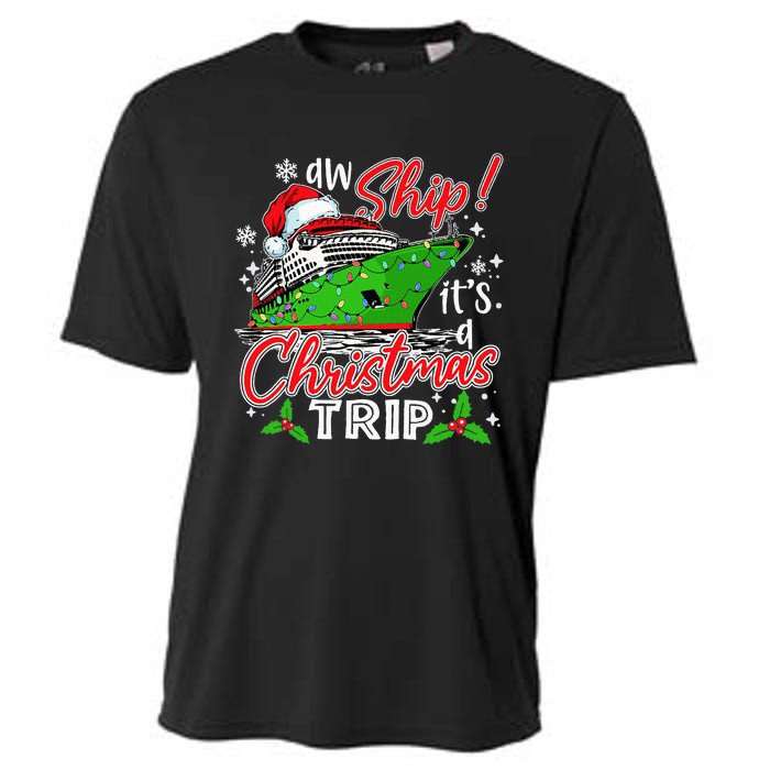 Aw Ship It's A Christmas Trip Cute Cruise Family Friend Xmas Cooling Performance Crew T-Shirt