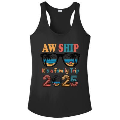 Aw Ship ItS A Family Trip 2025 Family Cruise Squad Matching Ladies PosiCharge Competitor Racerback Tank