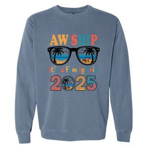 Aw Ship ItS A Family Trip 2025 Family Cruise Squad Matching Garment-Dyed Sweatshirt