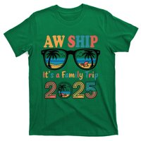 Aw Ship ItS A Family Trip 2025 Family Cruise Squad Matching T-Shirt