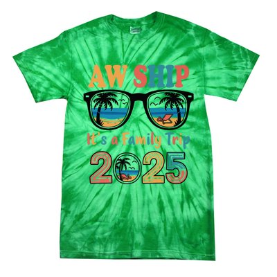 Aw Ship ItS A Family Trip 2025 Family Cruise Squad Matching Tie-Dye T-Shirt