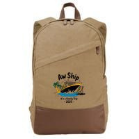 Aw Ship ItS A Family Trip 2025 Family Cruise Squad Matching Cotton Canvas Backpack