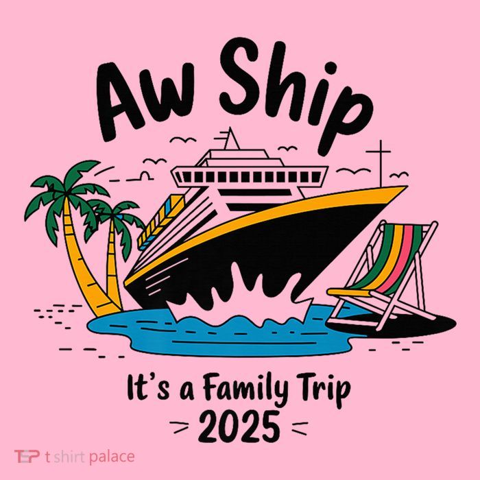 Aw Ship ItS A Family Trip 2025 Family Cruise Squad Matching Premium T-Shirt