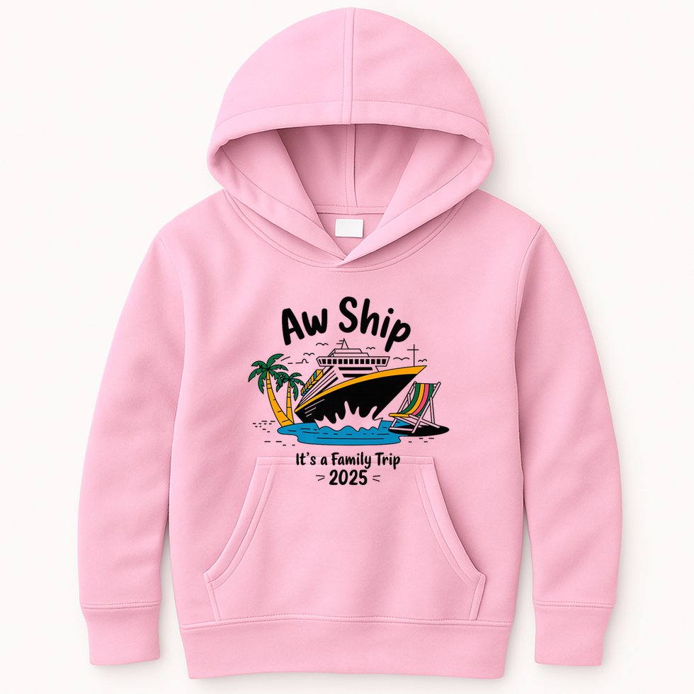 Aw Ship ItS A Family Trip 2025 Family Cruise Squad Matching Kids Hoodie