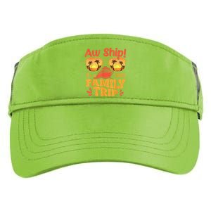 Aw Ship ItS A Family Trip 2025 Family Cruise Squad Matching Adult Drive Performance Visor