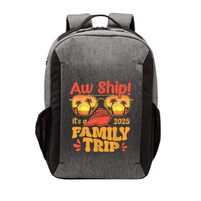 Aw Ship ItS A Family Trip 2025 Family Cruise Squad Matching Vector Backpack