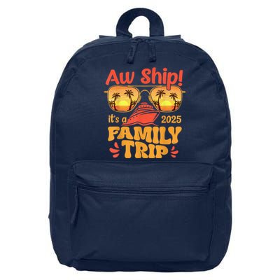 Aw Ship ItS A Family Trip 2025 Family Cruise Squad Matching 16 in Basic Backpack