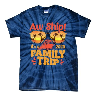 Aw Ship ItS A Family Trip 2025 Family Cruise Squad Matching Tie-Dye T-Shirt