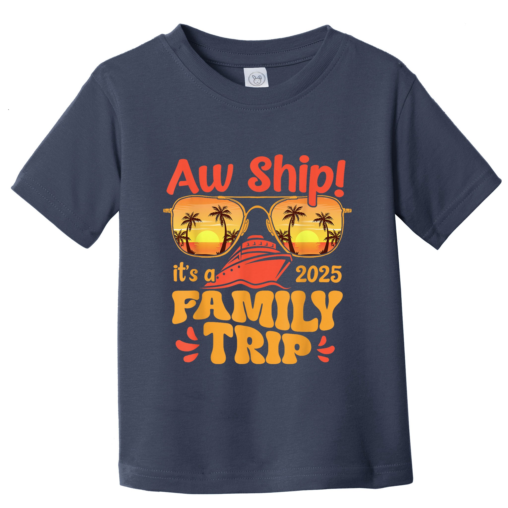 Aw Ship ItS A Family Trip 2025 Family Cruise Squad Matching Toddler T-Shirt