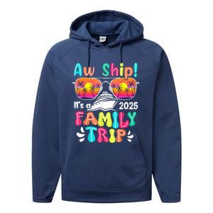 Aw Ship ItS A Family Trip 2025 Family Cruise Squad Retro Performance Fleece Hoodie