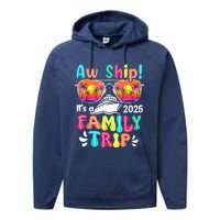 Aw Ship ItS A Family Trip 2025 Family Cruise Squad Retro Performance Fleece Hoodie