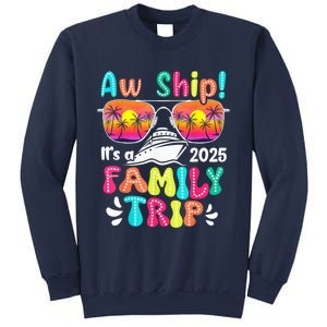 Aw Ship ItS A Family Trip 2025 Family Cruise Squad Retro Sweatshirt