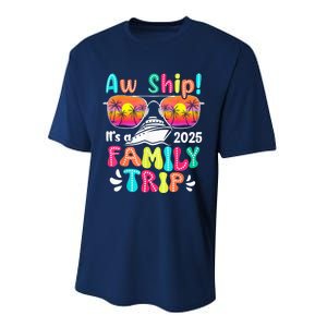 Aw Ship ItS A Family Trip 2025 Family Cruise Squad Retro Performance Sprint T-Shirt