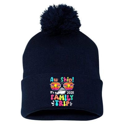 Aw Ship ItS A Family Trip 2025 Family Cruise Squad Retro Pom Pom 12in Knit Beanie